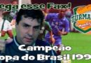 Pega esse Fax! Palmeiras Campeão Copa do Brasil 1998